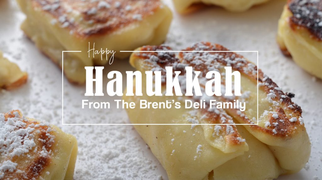 Wishing You a Happy Hanukkah 2021 from Brent’s Deli